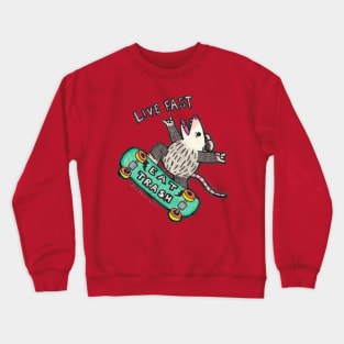 Live Fast Eat Trash (Turquoise) Crewneck Sweatshirt